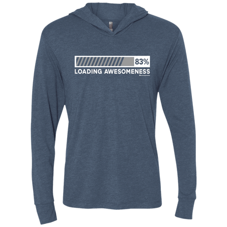 T-Shirts Indigo / X-Small Loading Awesomeness Triblend Long Sleeve Hoodie Tee