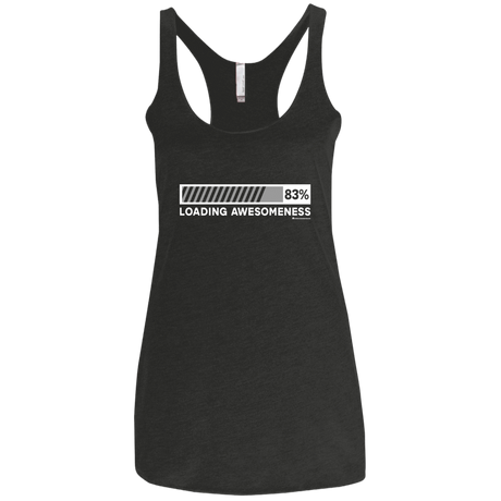 T-Shirts Vintage Black / X-Small Loading Awesomeness Women's Triblend Racerback Tank