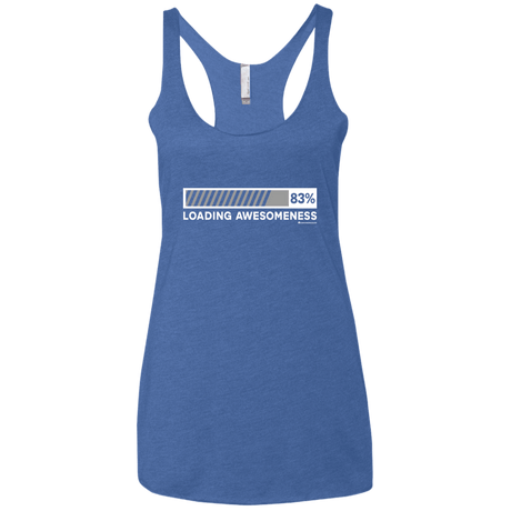 T-Shirts Vintage Royal / X-Small Loading Awesomeness Women's Triblend Racerback Tank