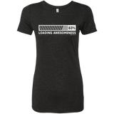 T-Shirts Vintage Black / Small Loading Awesomeness Women's Triblend T-Shirt