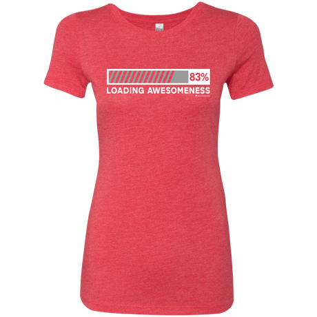 T-Shirts Vintage Red / Small Loading Awesomeness Women's Triblend T-Shirt