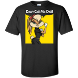 T-Shirts Black / XLT Lola Dont Call me Doll Tall T-Shirt