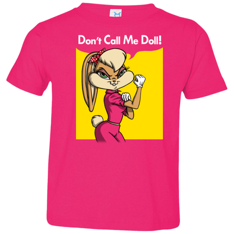 T-Shirts Hot Pink / 2T Lola Dont Call me Doll Toddler Premium T-Shirt