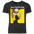 T-Shirts Vintage Black / YXS Lola Dont Call me Doll Youth Triblend T-Shirt