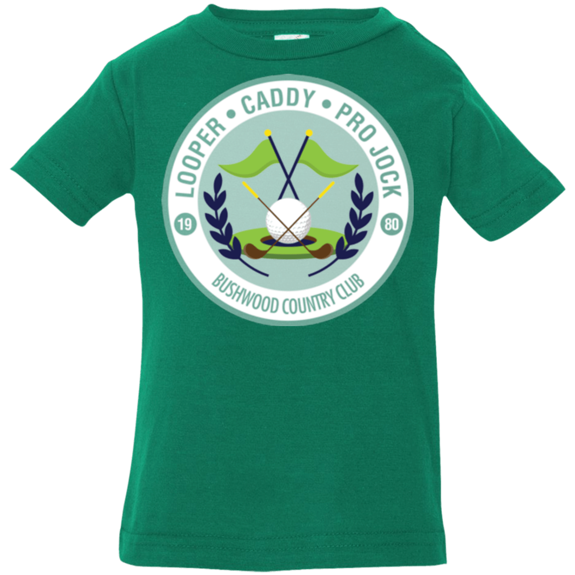 T-Shirts Kelly / 6 Months Looper Infant Premium T-Shirt