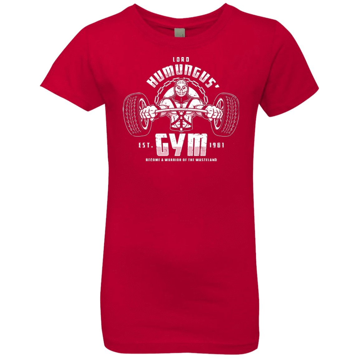 T-Shirts Red / YXS Lord Humungus' Gym Girls Premium T-Shirt