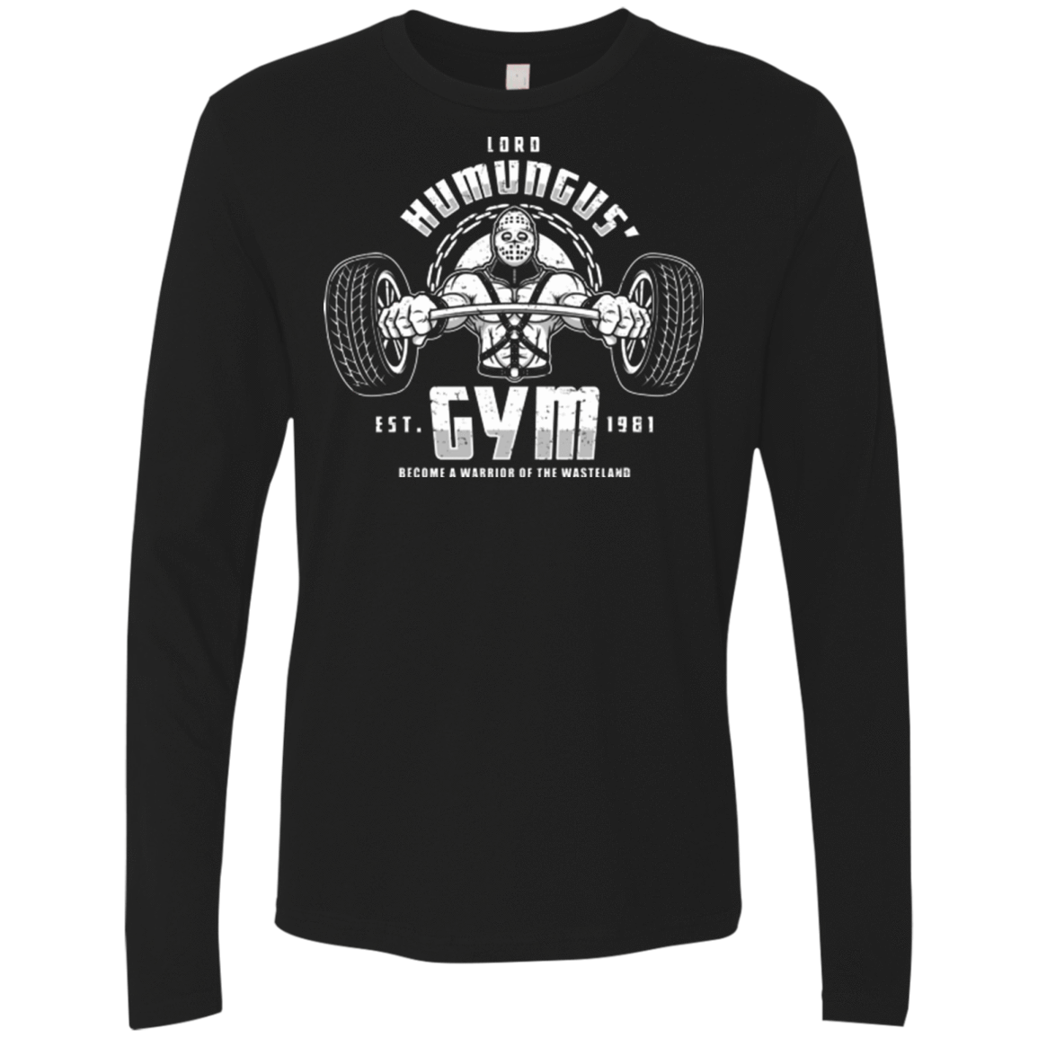 T-Shirts Black / Small Lord Humungus' Gym Men's Premium Long Sleeve