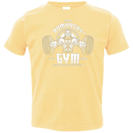 T-Shirts Butter / 2T Lord Humungus' Gym Toddler Premium T-Shirt