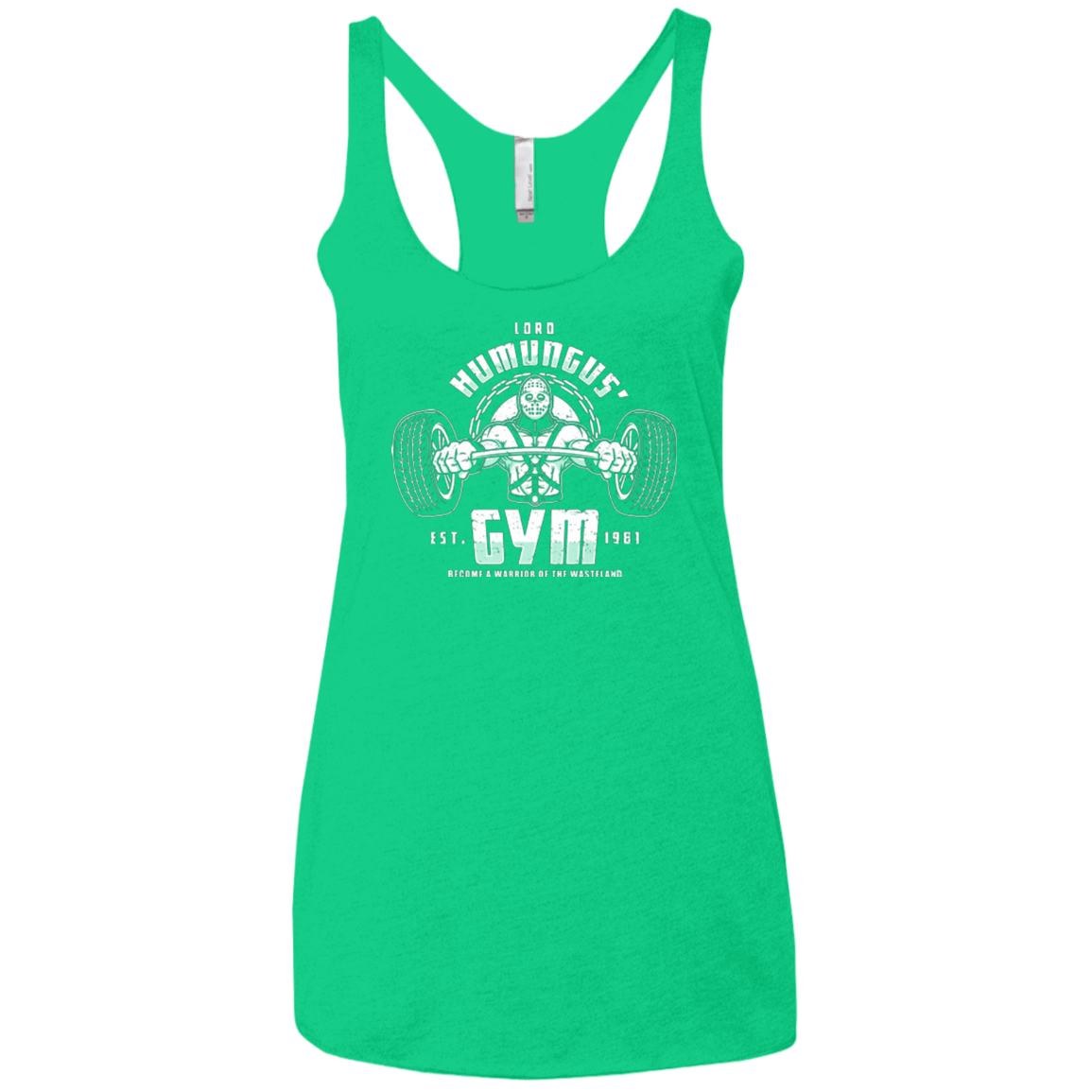 T-Shirts Envy / X-Small Lord Humungus' Gym Women's Triblend Racerback Tank