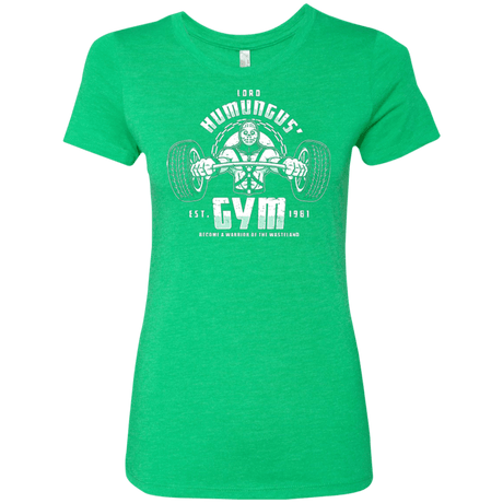 T-Shirts Envy / Small Lord Humungus' Gym Women's Triblend T-Shirt