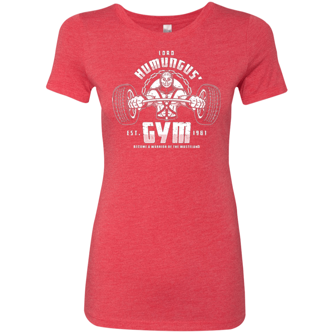 T-Shirts Vintage Red / Small Lord Humungus' Gym Women's Triblend T-Shirt