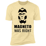T-Shirts Banana Cream / S Magneto Was Right Men's Premium T-Shirt