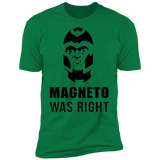 T-Shirts Kelly Green / S Magneto Was Right Men's Premium T-Shirt