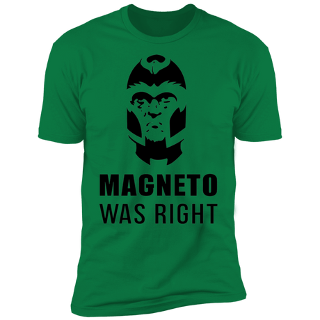 T-Shirts Kelly Green / S Magneto Was Right Men's Premium T-Shirt