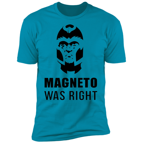T-Shirts Turquoise / S Magneto Was Right Men's Premium T-Shirt