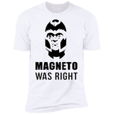 T-Shirts White / S Magneto Was Right Men's Premium T-Shirt