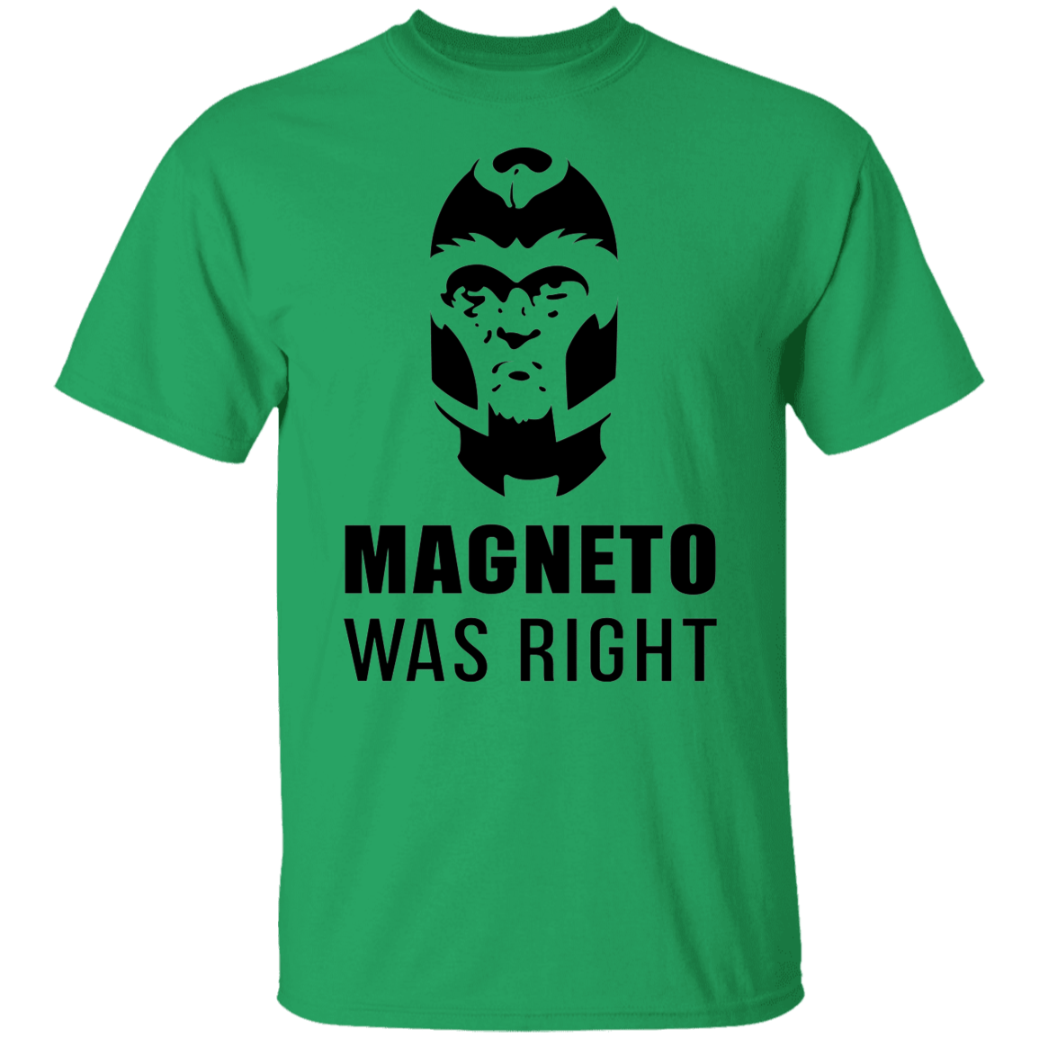 T-Shirts Irish Green / S Magneto Was Right T-Shirt
