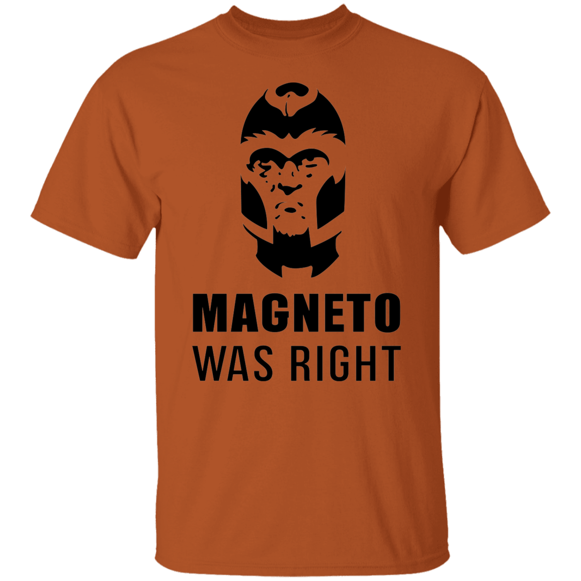 T-Shirts Texas Orange / S Magneto Was Right T-Shirt