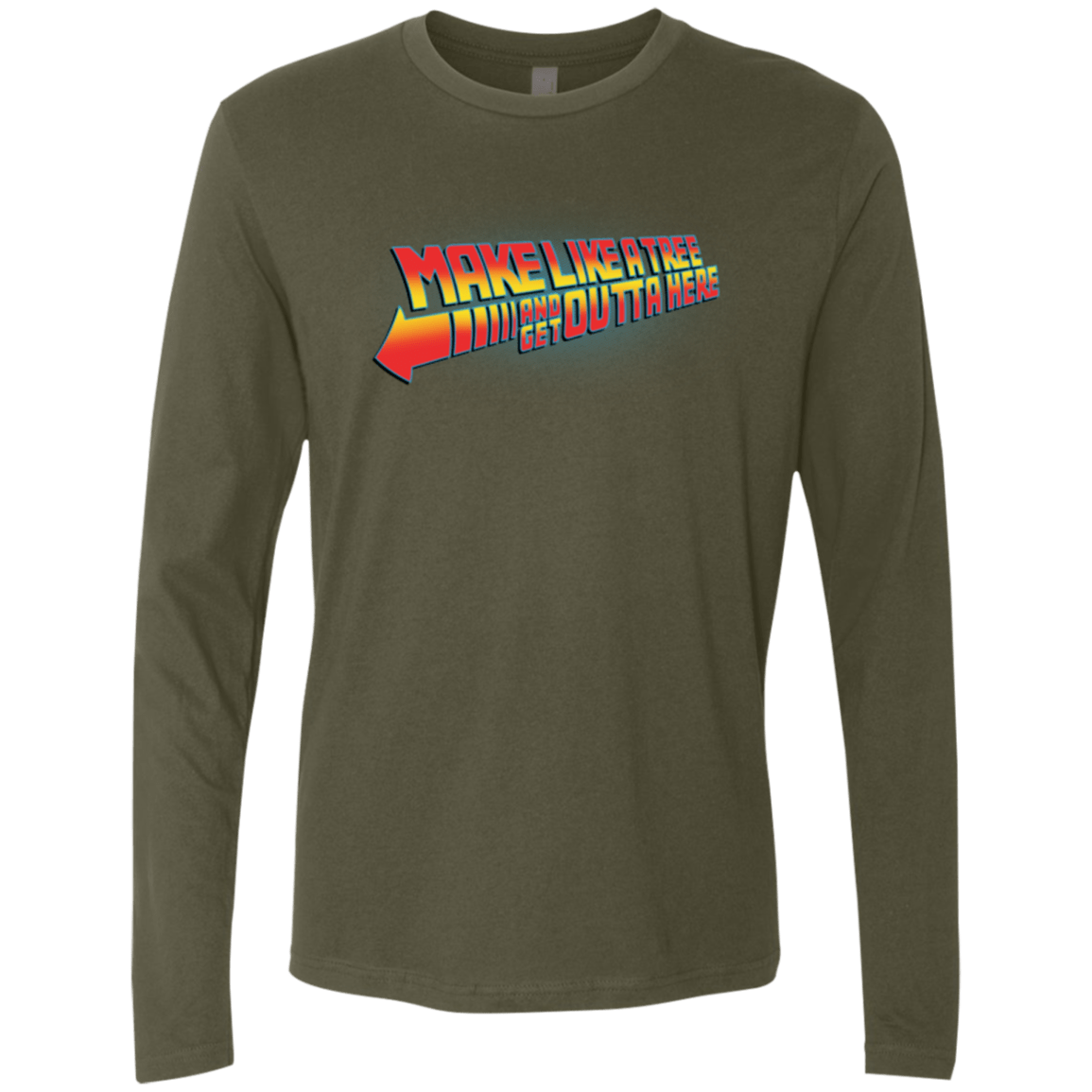 T-Shirts Military Green / Small Make Like A Tree Men's Premium Long Sleeve