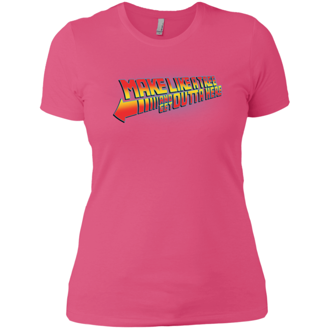 T-Shirts Hot Pink / X-Small Make Like A Tree Women's Premium T-Shirt