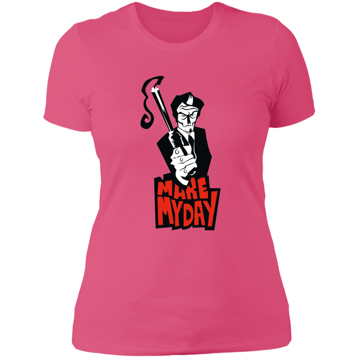 T-Shirts Hot Pink / S Make My Day Women's Premium T-Shirt