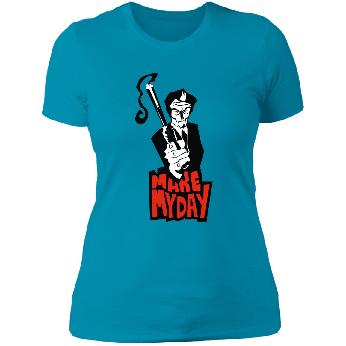 T-Shirts Turquoise / S Make My Day Women's Premium T-Shirt