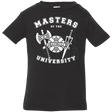 T-Shirts Black / 6 Months Masters of the University Infant Premium T-Shirt
