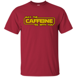 T-Shirts Cardinal / S May the Caffeine Be with You T-Shirt