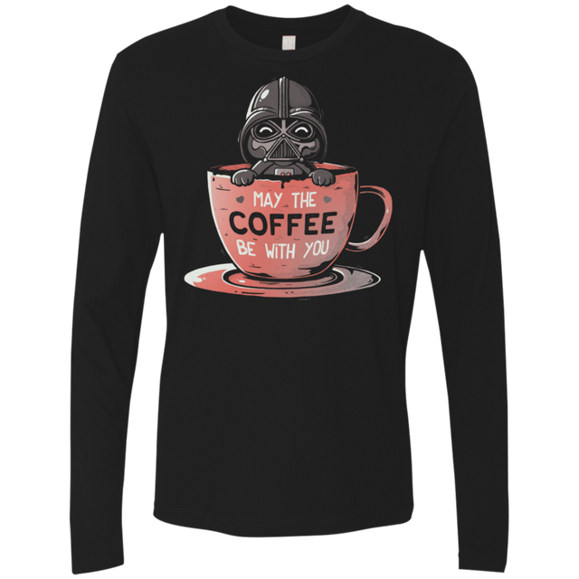 T-Shirts Black / S May The Coffee Be With You Men's Premium Long Sleeve