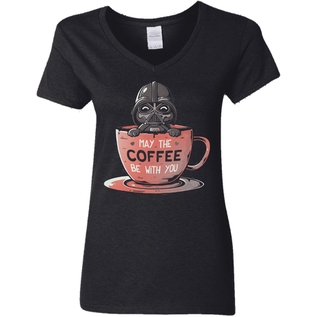 T-Shirts Black / S May The Coffee Be With You Women's V-Neck T-Shirt