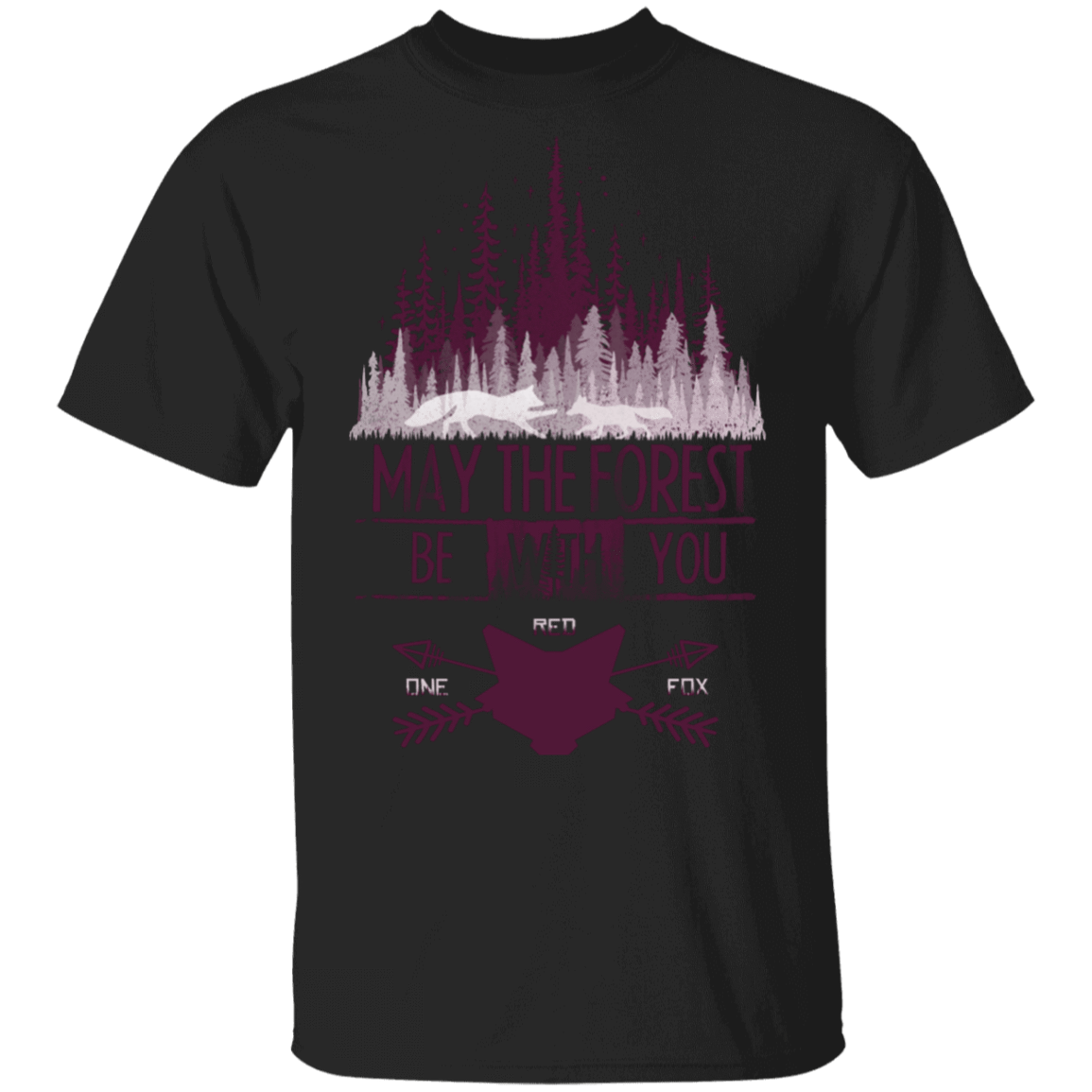 T-Shirts Black / S May The Forest Be With You T-Shirt