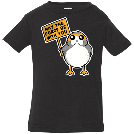 T-Shirts Black / 6 Months May The Porgs Be With You Infant PremiumT-Shirt