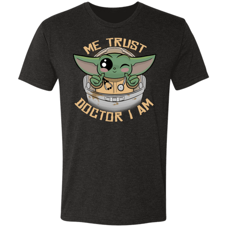 T-Shirts Vintage Black / S Me Trust Doctor I Am Men's Triblend T-Shirt