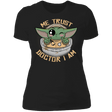 T-Shirts Black / X-Small Me Trust Doctor I Am Women's Premium T-Shirt
