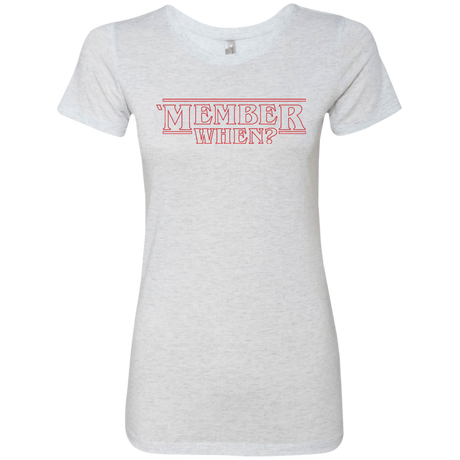 T-Shirts Heather White / Small Member When Women's Triblend T-Shirt