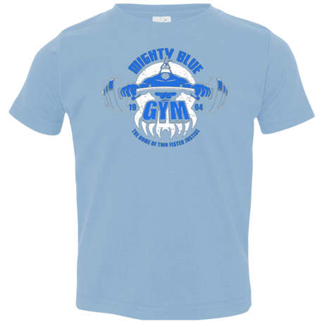 T-Shirts Light Blue / 2T Mighty Blue Gym Toddler Premium T-Shirt