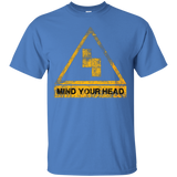 T-Shirts MIND YOUR HEAD T-Shirt