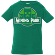 T-Shirts Kelly / 6 Months Mining Park Infant Premium T-Shirt