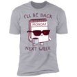 T-Shirts Heather Grey / S Monday is Back Men's Premium T-Shirt