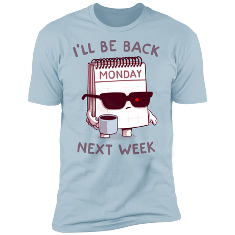 T-Shirts Light Blue / S Monday is Back Men's Premium T-Shirt