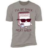 T-Shirts Light Grey / S Monday is Back Men's Premium T-Shirt