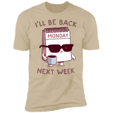 T-Shirts Sand / S Monday is Back Men's Premium T-Shirt