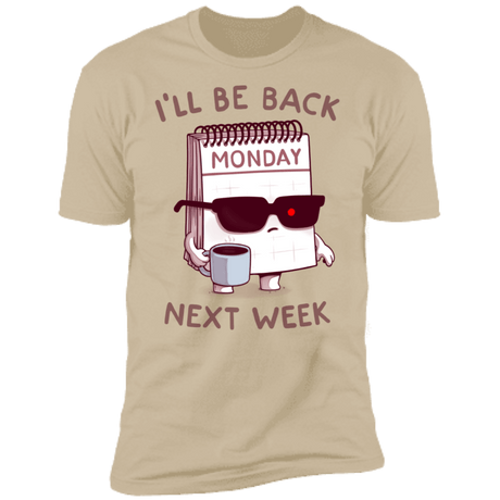 T-Shirts Sand / S Monday is Back Men's Premium T-Shirt