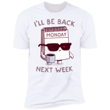 T-Shirts White / S Monday is Back Men's Premium T-Shirt