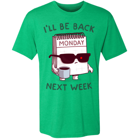 T-Shirts Envy / S Monday is Back Men's Triblend T-Shirt