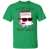 T-Shirts Irish Green / S Monday is Back T-Shirt