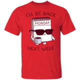 T-Shirts Red / S Monday is Back T-Shirt