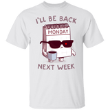 T-Shirts White / S Monday is Back T-Shirt