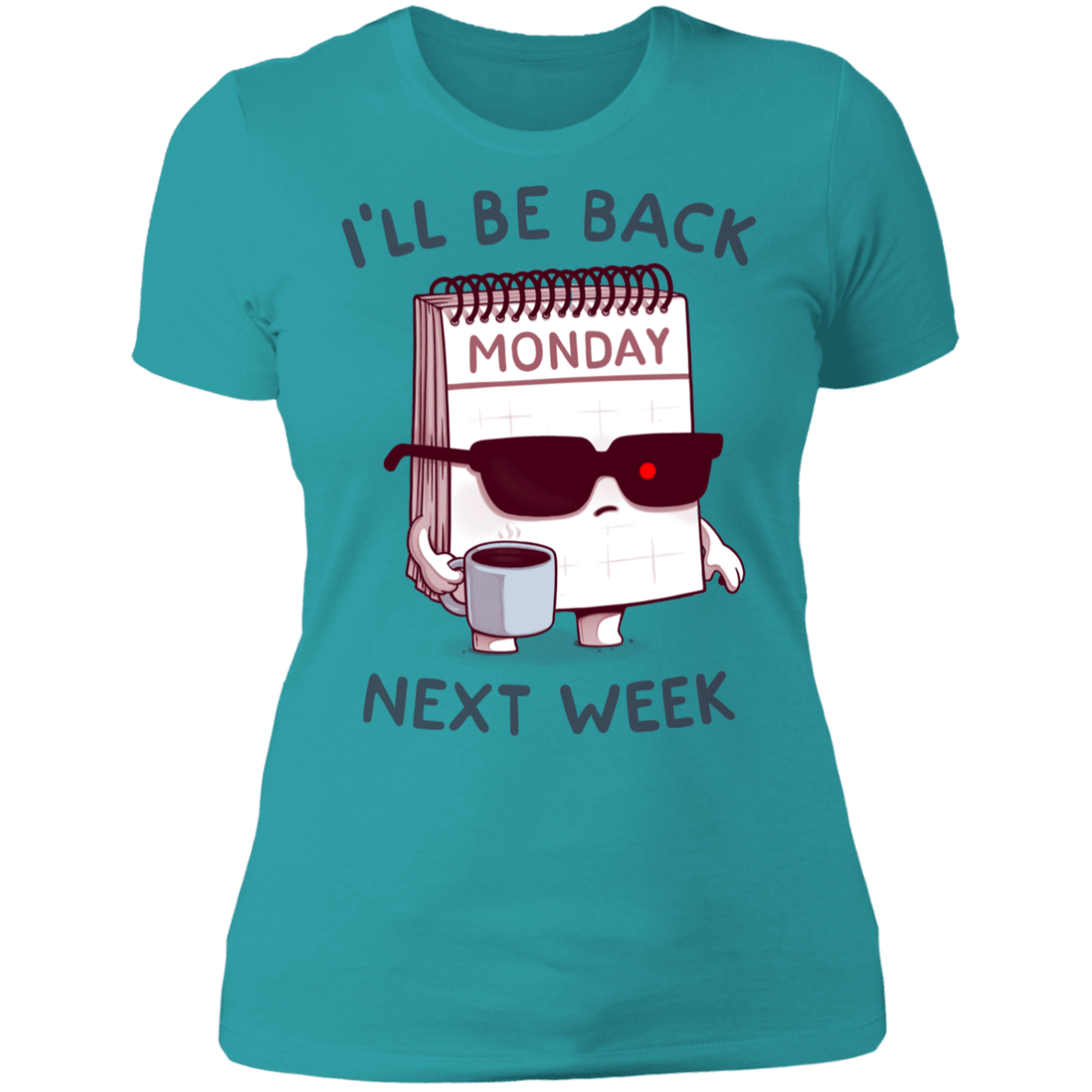 T-Shirts Tahiti Blue / S Monday is Back Women's Premium T-Shirt