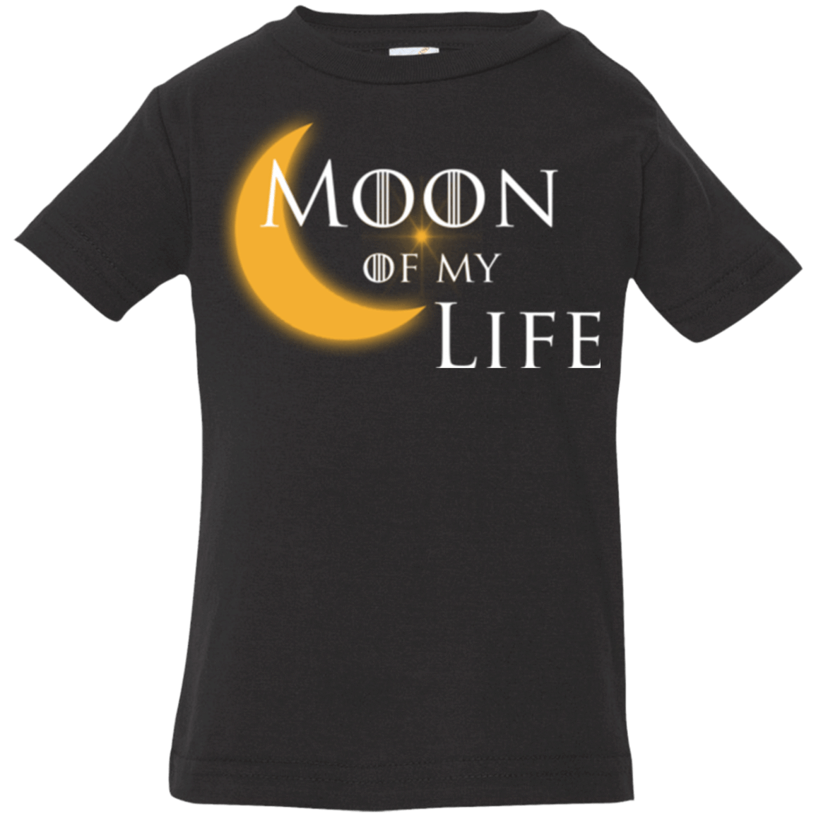 T-Shirts Black / 6 Months Moon of my Life Infant Premium T-Shirt